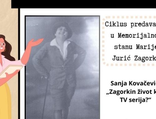 Poziv na predavanje Sanje Kovačević: „Zagorkin život kao TV serija?“ te na šetnje „Zagrebačka skrovišta Zagorkinih likova“
